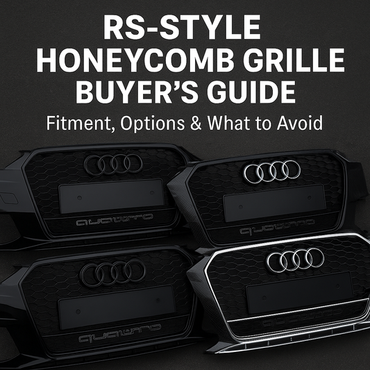 Audi RS-Style Honeycomb Grille Buyer’s Guide (Fitment, Options & What to Avoid)